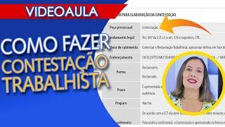 COMO FAZER UMA CONTESTAÇÃO TRABALHISTA - Passo a passo!