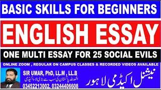 Basic Writing Skills for English Essay for beginners, One Essay for 25 topics of Social evils