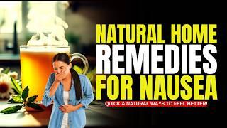 New Top Home Remedies for Nausea and Vomiting in 2025! (Remedies for Vomiting and Loose Motion 2025)