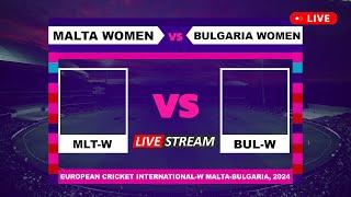 Live - Malta Women vs Bulgaria Women Live Cricket Score & Commentary