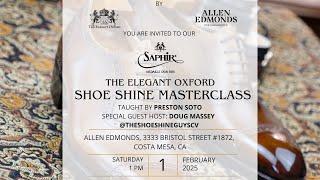 Announcement: 2025 Shoe Shine Masterclass Workshop Schedule: Sign Up and Information