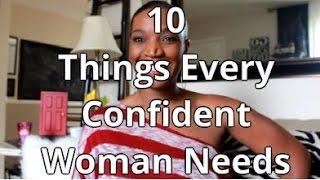 10 Things Every Confident Woman Needs