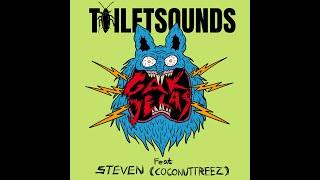 Toiletsounds feat. Steven Coconuttreez - Gak Jelas