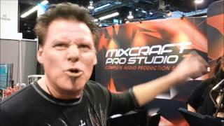 Mixcraft 7 User Testimonial from the NAMM 2015 music show