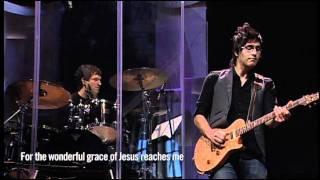 Wonderful Grace of Jesus - live at Willow Creek