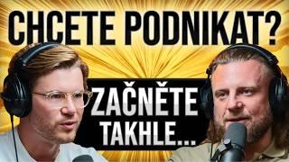 Jak začít podnikat a uspět? „Napřed se nechte zaměstnat, potom…“ - Vojta Roček