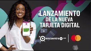 Lanzamiento de nuestra tarjeta Encuentra24 Mastercard