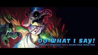 1H Perfect Loop - DO WHAT I SAY! (Rambley's Song) · Black Gryph0n