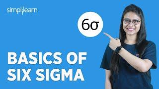 Basics of Six Sigma | Six Sigma Basic Training for Beginners | Six Sigma Training | Simplilearn