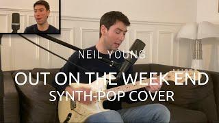 Neil Young - Out On the Week End Cover