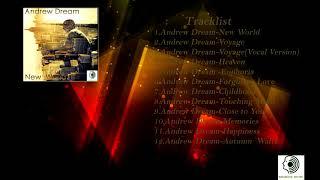 Andrew Dream- New World ( Full Album)