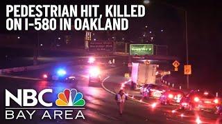 Pedestrian hit, killed on I-580 offramp in Oakland