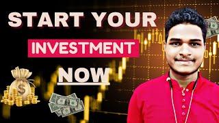 Start Your Investment Now | Finance Tips | Sujit