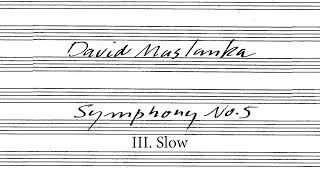 David Maslanka: Symphony No. 5 - III. Slow