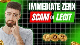 Immediate Zenx Review (SCAM or LEGIT) Watch How Everyone Making 10x Profit With Immediate Zenx!