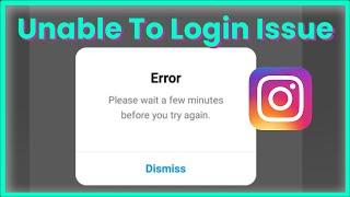 Instagram - Please Wait Few Minutes Before You Try Again - Fix