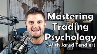 Mastering Trading Psychology (With Jared Tendler)