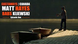 Castaways Canadian Wilderness Episode 1