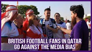 English Football Fans In Qatar Go Against Media Bias | World Cup 2022