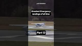 Greatest Emergency Landings of All Time! Part 13!  #planegeek #aviation #avgeek