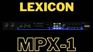 Lexicon MPX-1 - Top of It's Class?