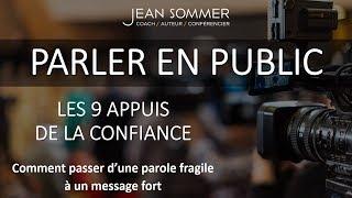 Parler en Public - Les 9 appuis de la confiance