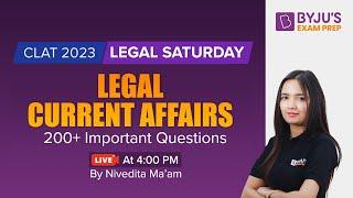 CLAT Exam Legal Reasoning | 200+ Legal Current Affairs Questions | Part 1 | CLAT 2023 Crash Course