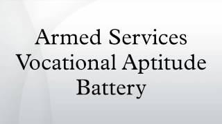 Armed Services Vocational Aptitude Battery