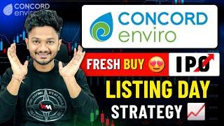 CONCORD ENVIRO IPO LISTING DAY STRATEGY | CONCORD ENVIRO IPO GMP | CONCORD ENVIRO IPO LISTING GAIN