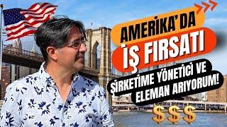 Amerika’da İş Fırsatı;