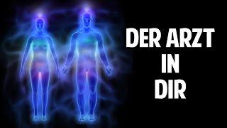 DER ARZT IN DIR - Die Körper-Geist-Seele-Medizin