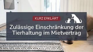 Zulässige Einschränkung der Tierhaltung im Mietverhältnis