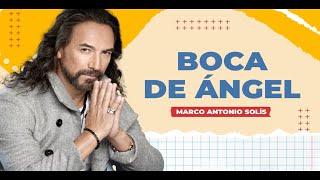 Marco Antonio Solís - Boca de ángel | Lyric video