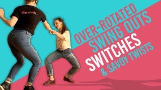 Over-rotated Swing Outs, Switches, & Savoy Twists - for Lindy Hop & Swing Dance