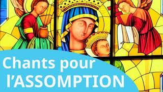 Les plus beaux chants chrétiens pour l'Assomption