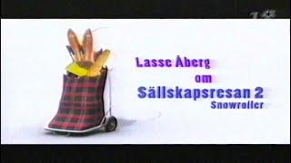 Lasse Åberg Om Sällskapsresan 2 - Snowroller