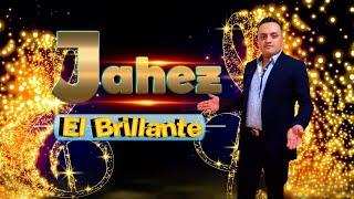 Jahez el brillante tema porque me tuviste audio oficial 2023 contratos 3474215207