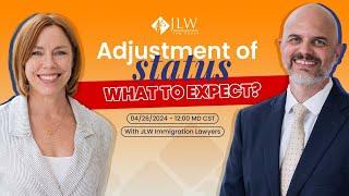 Adjustment of Status - What to expect?