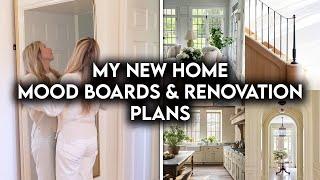 DESIGNING MY NEW HOME | MOOD BOARDS & DESIGN IDEAS