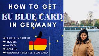 EU Blue Card Germany | Requirements | Eligibility Criteria | Validity | Benefits | PR in Germany