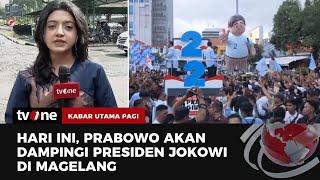 Prabowo Akan Dampingi Presiden Jokowi di Magelang | Kabar Utama Pagi tvOne