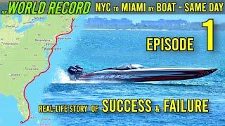 World Record Disaster! NYC to Miami By Boat In 1 Day - Ep1 a series by Howe2Live