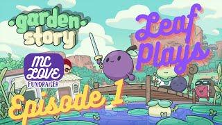 Fundraiser stream! Leaf Plays Garden Story: The fiercest Grape in all the land!