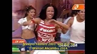 PORTO SEGURO - Danaluba (03;34) MEKANO 2003 FEBRERO - VHS Rip TV ® Manuel Alejandro 2024.