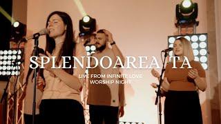 Splendoarea Ta feat. Sarah Handaric | Live | Infinite Love