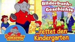 Benjamin Blümchen rettet den Kindergarten | Meine erste BILDERBUCH GESCHICHTE