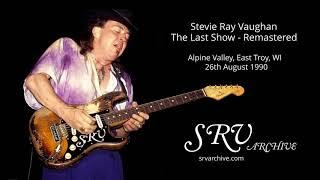 Stevie Ray Vaughan - Last Ever Gig (Remastered HQ)