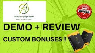 AcademyZpresso Review [ CUSTOM BONUSES]