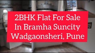 2BHK Ready To Move Flat Available For Sale In Brahma Suncity Wadgaonsheri. | Ocean Konnect