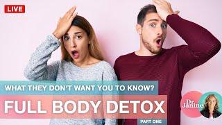 Full Body Detox : What They Don’t Want You to Know | Dr. J9 Live